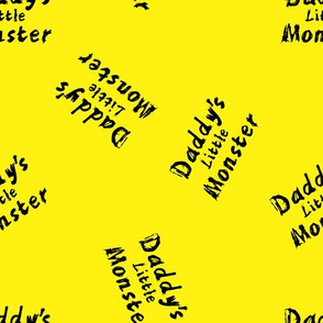 daddy's little monster on yellow