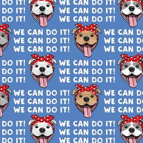 We can do it! - Rosie Pit bulls dogs - LAD19