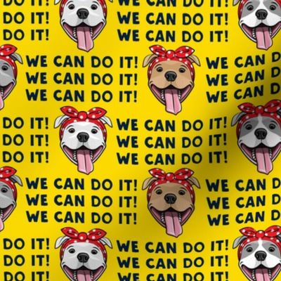 We can do it! - Rosie Pit bulls dogs - yellow  - LAD19