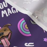 Unicorn Pit Bulls - cute pit bull unicorns -  you are magic - purple - LAD19