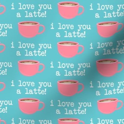 I love you latte - pink on blue  -  heart latte coffee  cup - valentines - LAD19