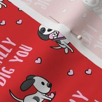 I really dig you! - red - cute dog valentines - LAD19