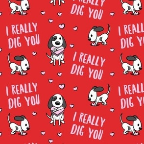 I really dig you! - red - cute dog valentines - LAD19