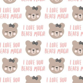I love you beary much! - pink - valentines day - LAD19