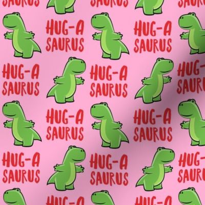 Hug-a-saurus - valentines hug dinosaur - trex on pink - LAD19