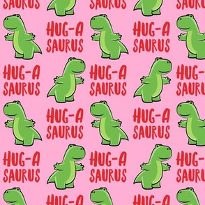 Hug-a-saurus - valentines hug dinosaur - trex on pink - LAD19