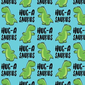 Hug-a-saurus - valentines hug dinosaur - trex on blue - LAD19
