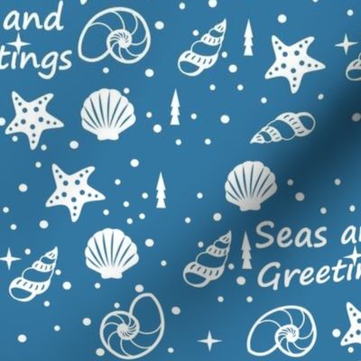 Seas and Greetings