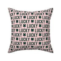 Lucky - four leaf clover - green on pink - St. Patricks Day - LAD1