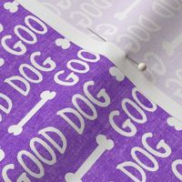 good dog - purple - dog bone - LAD19