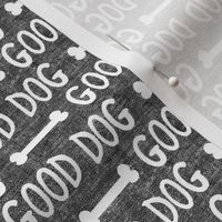 good dog - grey - dog bone - LAD19