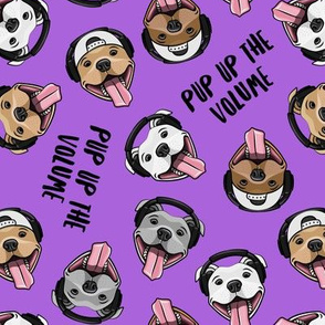 Pup up the volume - purple - pit bulls with headphones - cute dog - LAD19