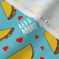 Let's taco about love - blue - Taco Valentine - Valentine's Day - LAD19