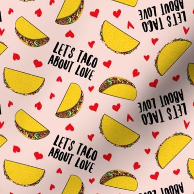 Let's taco about love - light pink - Taco Valentine - Valentine's Day - LAD19