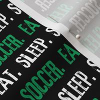 Eat. Sleep. Soccer. - green - LAD19