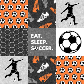 Eat. Sleep. Soccer. - womens/girl soccer wholecloth in orange - patchwork sports - LAD19
