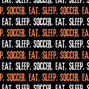 Eat. Sleep. Soccer. - orange - LAD19