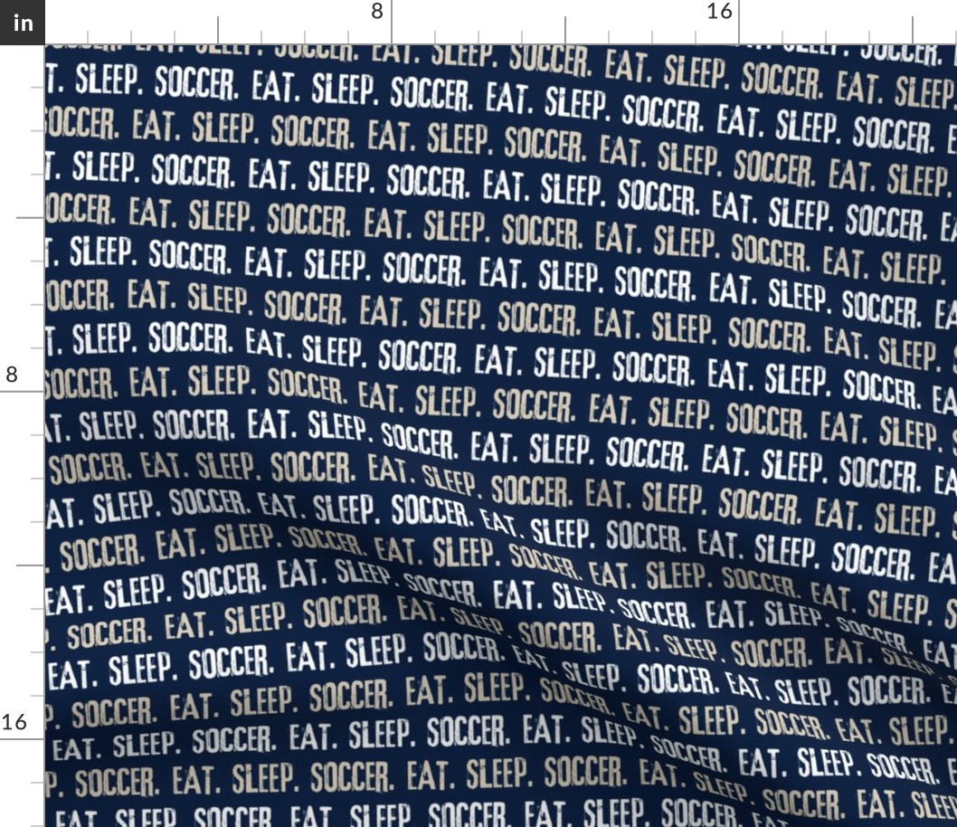 Eat. Sleep. Soccer. - navy and tan - LAD19 1125