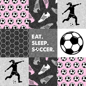 Eat. Sleep. Soccer. - womens/girl soccer wholecloth in pink - patchwork sports - LAD19