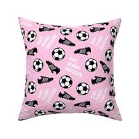 Eat Sleep Soccer - Soccer ball and cleats - pink - LAD19