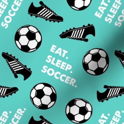 Eat Sleep Soccer - Soccer ball and cleats - teal - LAD19