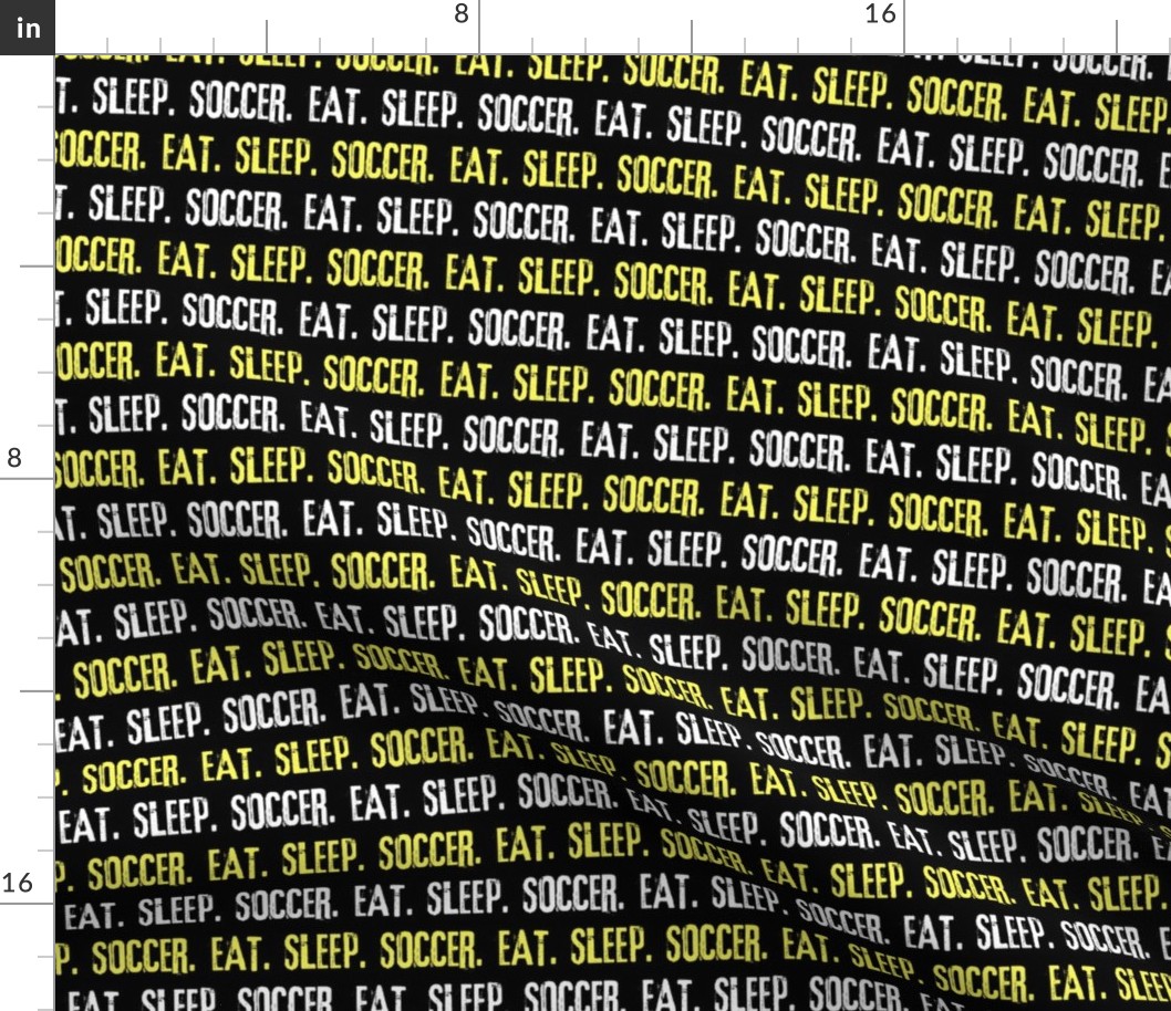 Eat. Sleep. Soccer. - yellow and black - LAD19