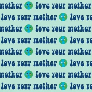 love your mother - earth day fabric, earth day, mother earth fabric - mint