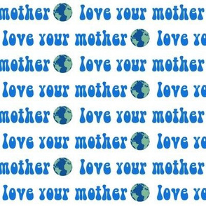 love your mother - earth day fabric, earth day, mother earth fabric - white blue