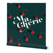 Ma Chérie - on Dark Teal