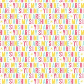 XSM you are my sunshine pink + teal + yellow UPPERcase