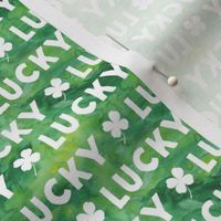 (small scale) LUCKY - watercolor green - st patricks day Clover Irish C20BS