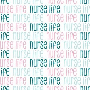 nurse life - pink and teal - LAD20