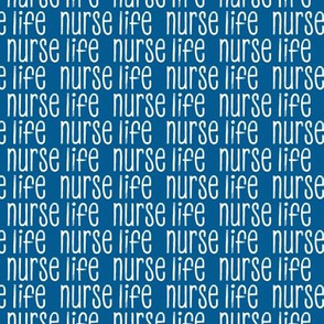 nurse life - blue - LAD20