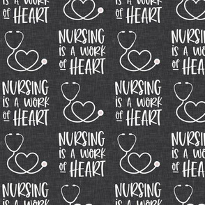 nursing is a work of heart - dark grey  - LAD20