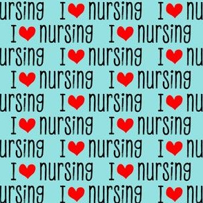 I love nursing - love nursing / nurse  - blue - LAD20