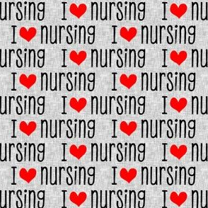 I love nursing - love nursing / nurse  - grey - LAD20