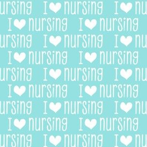 I love nursing - love nursing / nurse  - blue - LAD20