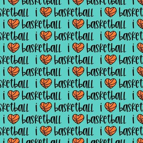 I love basketball - teal - basketball hearts - LAD20