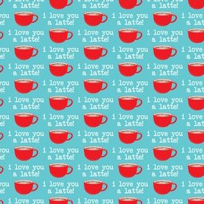(small scale) I love you latte - red on light blue -  heart latte coffee  cup - valentines - C20BS