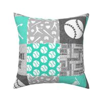 Softball is life - Softball wholecloth - patchwork sports - teal and grey - LAD20