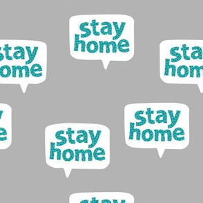 Inspirational text design stay home save lives corona gray blue aqua leopard spots