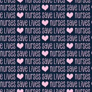 Nurses save lives - pink on blue - LAD20