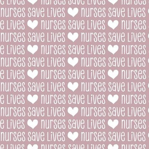 Nurses save lives - mauve - LAD20