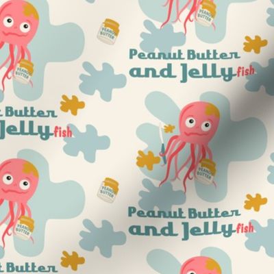 Peanut Butter and Jellyfish