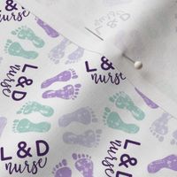 L&D Nurse - multi baby feet - purple/lavender/mint - nursing - LAD20