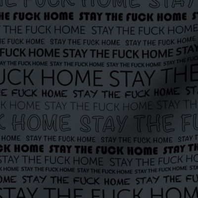 Stay the fuck home corona virus covid-19 text typography print nurse ocean charcoal black