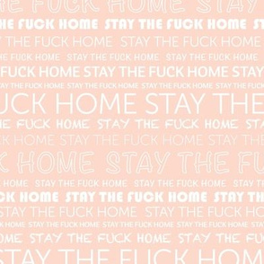 Stay the fuck home corona virus covid-19 text typography nurse print pale pink