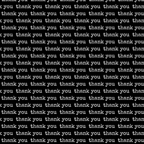 Thank you Black White Typography || gratitude blessed grateful text