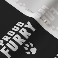 Proud Furry Paw - Funny Fursuit Fandom Gift - Small Scale