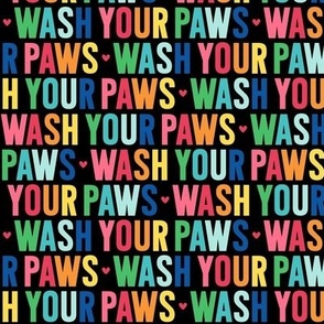 wash your paws rainbow on black UPPERcase